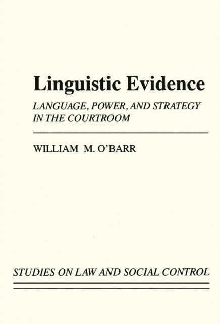 William M. O'Barr - Linguistic Evidence, E-bok