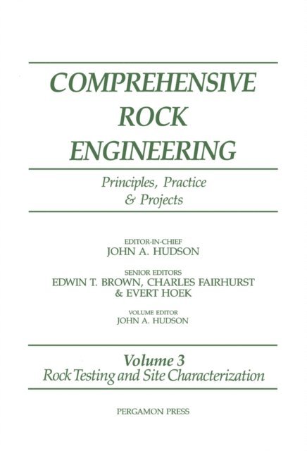 J.A. Hudson - Rock Testing and Site Characterization, E-bok