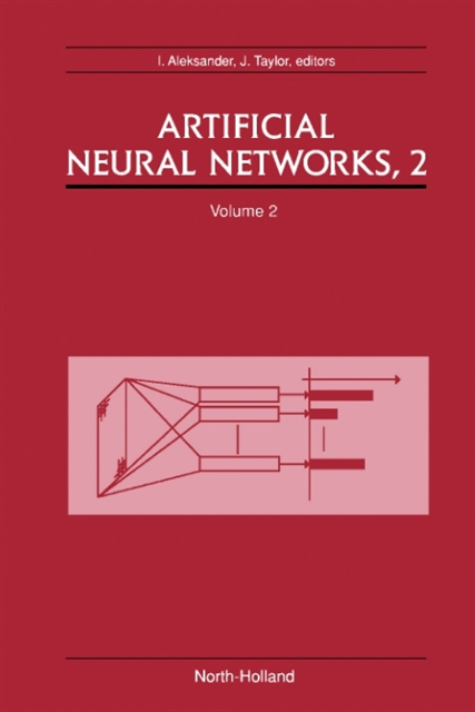 J. Taylor, I. Aleksander - Artificial Neural Networks, 2, E-bok