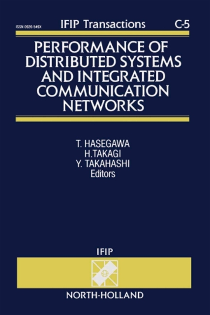 Y. Takahashi, H. Takagi, T. Hasegawa - Performance of Distributed Systems and Integrated Communication Networks, E-bok