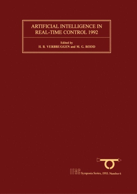 H.B. Verbruggen, M.G. Rodd - Artificial Intelligence in Real-Time Control 1992, E-bok