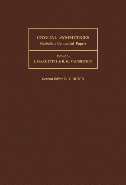 I. Hargittai, B. K. Vainshtein - Crystal Symmetries, E-bok