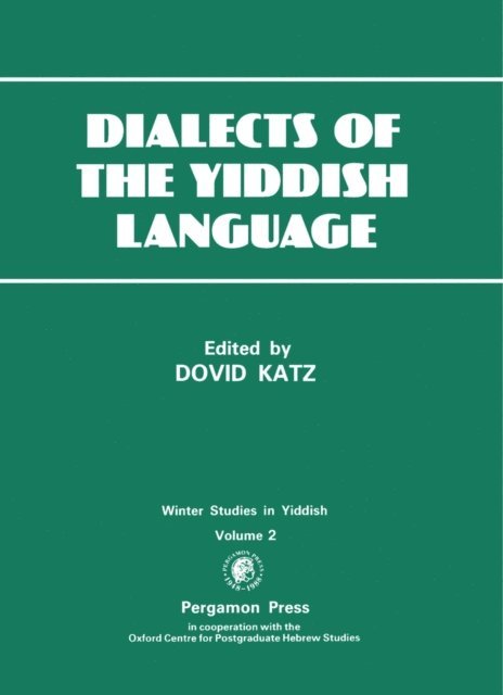 D. Katz - Dialects of the Yiddish Language, E-bok