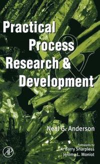 Practical Process Research & Development