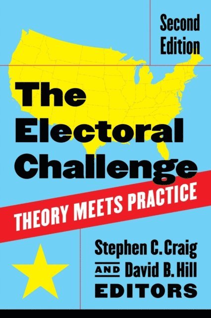 David B. Hill, Stephen C. Craig - Electoral Challenge, E-bok