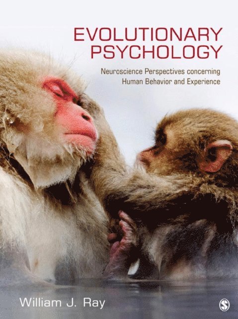 William J. Ray - Evolutionary Psychology, E-bok