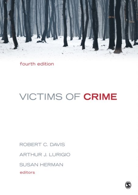 Susan Herman, Arthur J. Lurigio, Robert C. Davis - Victims of Crime, E-bok