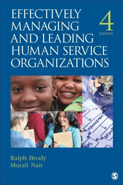 Murali Nair, Ralph Brody - Effectively Managing and Leading Human Service Organizations, E-bok