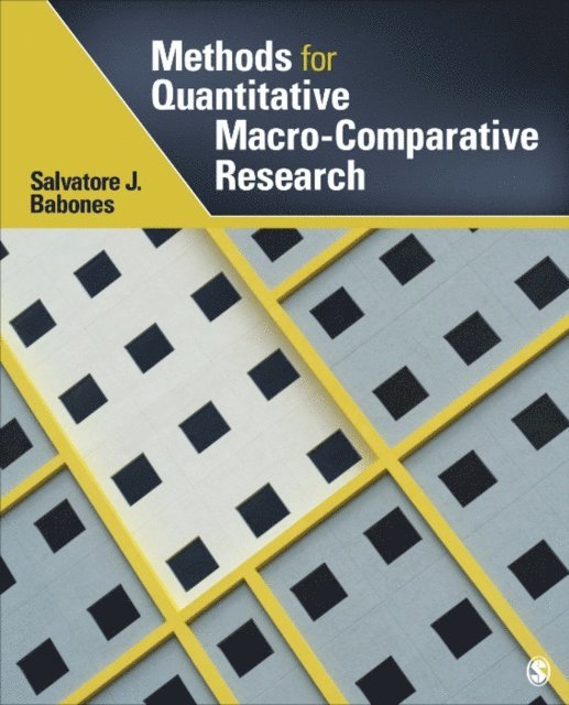 Salvatore J. Babones - Methods for Quantitative Macro-Comparative Research, E-bok