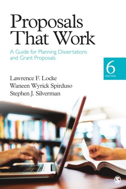 Stephen J. Silverman, Waneen Wyrick Spirduso, Lawrence F. Locke - Proposals That Work, E-bok