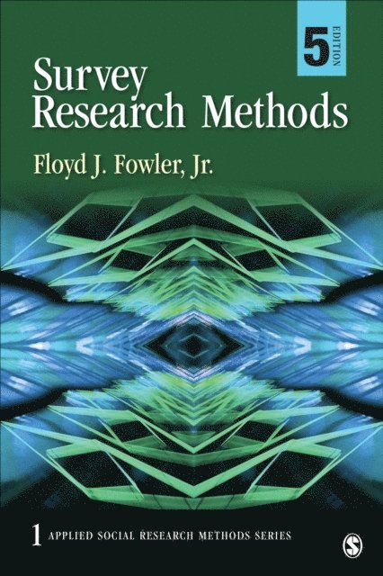 Jr Floyd J Fowler - Survey Research Methods, E-bok