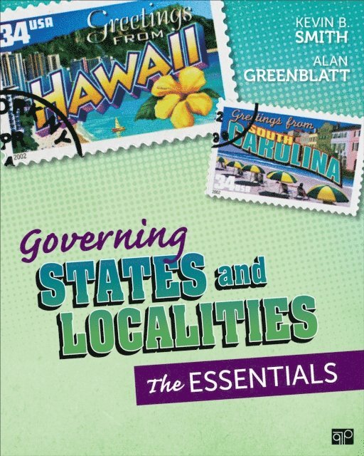 Alan Greenblatt, Kevin B. Smith - Governing States and Localities, E-bok