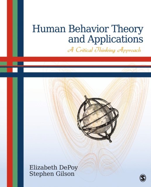 Stephen French Gilson, Elizabeth DePoy - Human Behavior Theory and Applications, E-bok