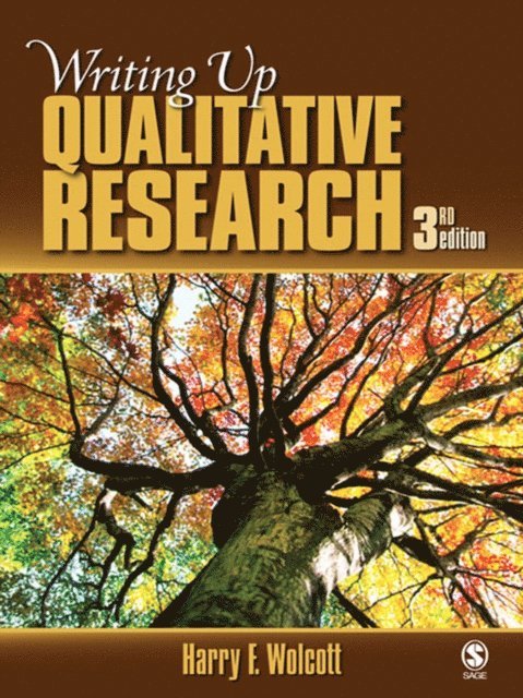 Harry F. Wolcott - Writing Up Qualitative Research, E-bok