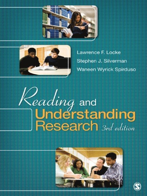 Waneen Wyrick Spirduso, Stephen J. Silverman, Lawrence F. Locke - Reading and Understanding Research, E-bok