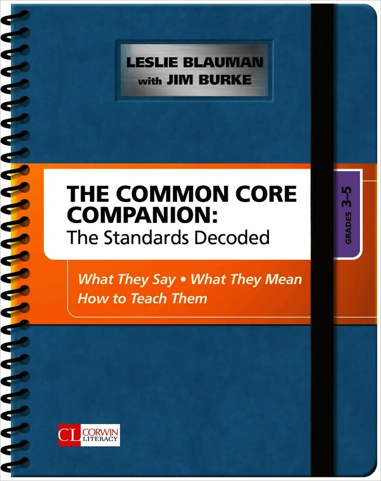 Leslie A. Blauman, Jim Burke - The Common Core Companion: The Standards Decoded, Grades 3-5, Häftad. Tillgänglighet: Lägg i varukorg
