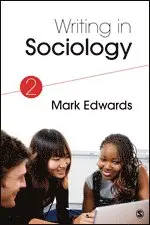 Mark Evan Edwards - Writing in Sociology, Häftad. Tillgänglighet: Lägg i varukorg
