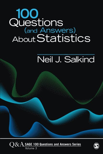 Neil J. Salkind - 100 Questions (and Answers) About Statistics, E-bok