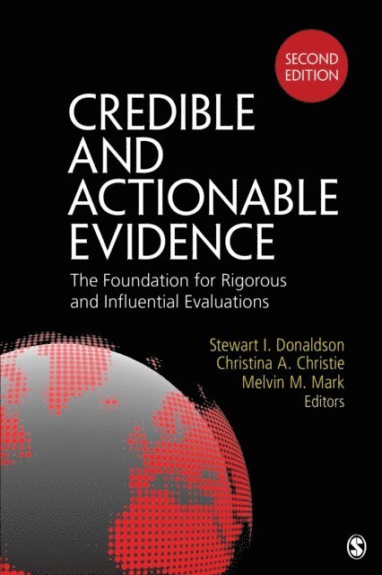 Melvin M. Mark, Christina A. Christie, Stewart I. Donaldson - Credible and Actionable Evidence, E-bok