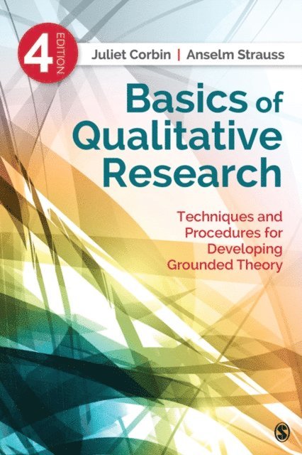 Anselm Strauss, Juliet Corbin - Basics of Qualitative Research, E-bok