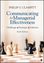 Phillip G. Clampitt - Communicating for Managerial Effectiveness, Häftad