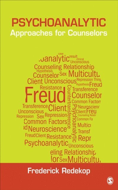 Frederick Redekop - Psychoanalytic Approaches for Counselors, E-bok