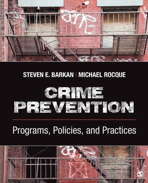 Michael Rocque, Steven E. Barkan - Crime Prevention, E-bok