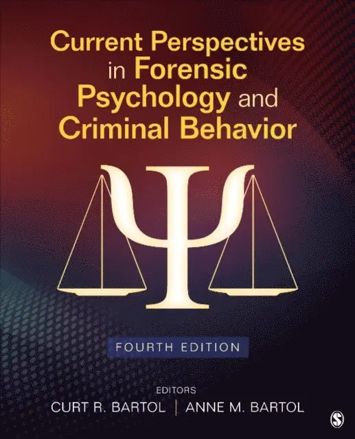 Anne M. Bartol, Curt R. Bartol - Current Perspectives in Forensic Psychology and Criminal Behavior, E-bok. Tillgänglighet: Lägg i varukorg