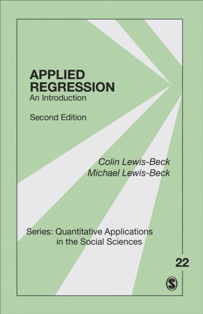 Michael Lewis-Beck, Colin Lewis-Beck - Applied Regression, E-bok