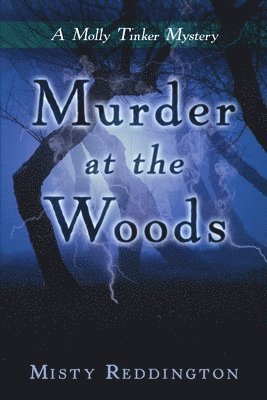 Misty Reddington - Murder at the Woods, Häftad