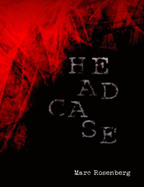 Marc Rosenberg - Headcase, E-bok
