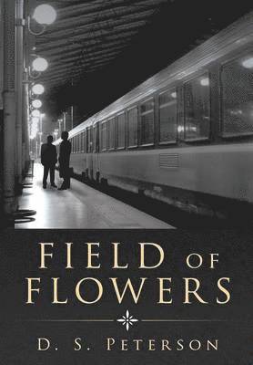 D.S. Peterson - Field of Flowers, Inbunden
