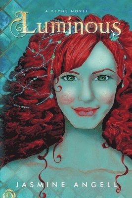 Jasmine Angell - Luminous, Häftad