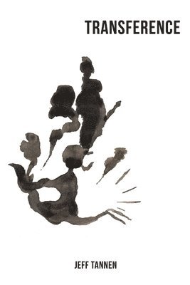 Jeff Tannen - Transference, Häftad