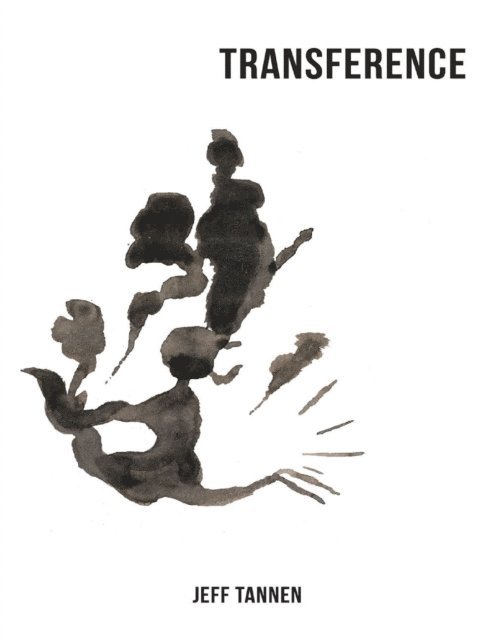Jeff Tannen - Transference, E-bok