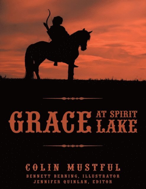 Colin Mustful - Grace At Spirit Lake, E-bok