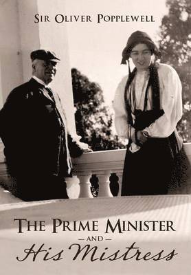 Oliver Popplewell - Prime Minister and His Mistress, Inbunden. Tillgänglighet: Lägg i varukorg