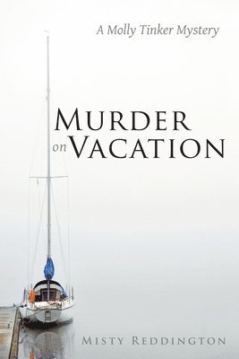 Misty Reddington - Murder on Vacation, Häftad