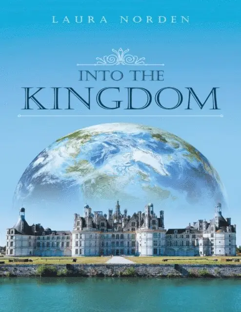 Laura Norden - Into the Kingdom, E-bok. Tillgänglighet: Lägg i varukorg