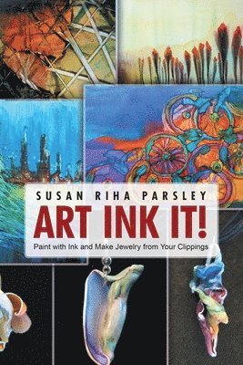 Susan Riha Parsley - Art Ink It!, Häftad