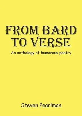 Steven Pearlman - From Bard to Verse, Häftad. Tillgänglighet: Lägg i varukorg