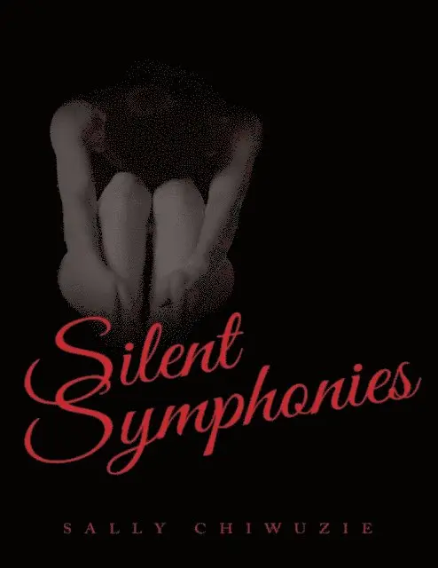 Sally Chiwuzie - Silent Symphonies, E-bok. Tillgänglighet: Lägg i varukorg