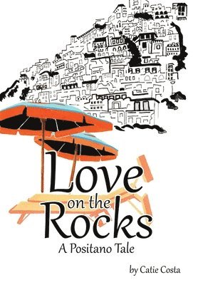 Catie Costa - Love on the Rocks, Inbunden