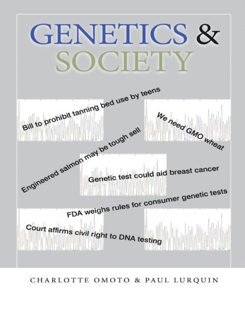 Paul Lurquin, Charlotte Omoto - Genetics & Society, E-bok