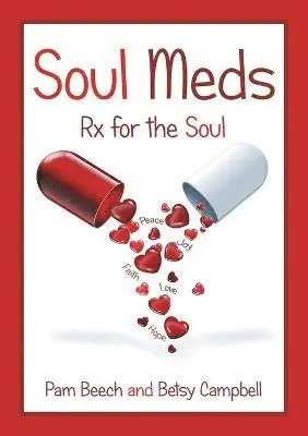 Pam Beech, Betsy Campbell - Soul Meds, Häftad. Tillgänglighet: Lägg i varukorg