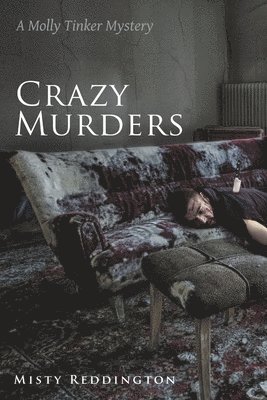 Misty Reddington - Crazy Murders, Häftad