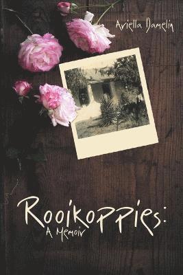 Ariella Damelin - Rooikoppies, Häftad. Tillgänglighet: Lägg i varukorg