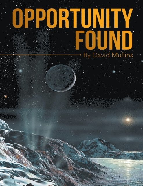 David Mullins - Opportunity Found, E-bok