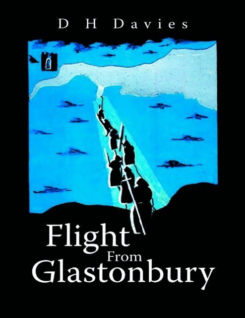 D H Davies - Flight from Glastonbury, E-bok