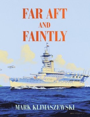 Mark Klimaszewski - Far Aft and Faintly, Häftad